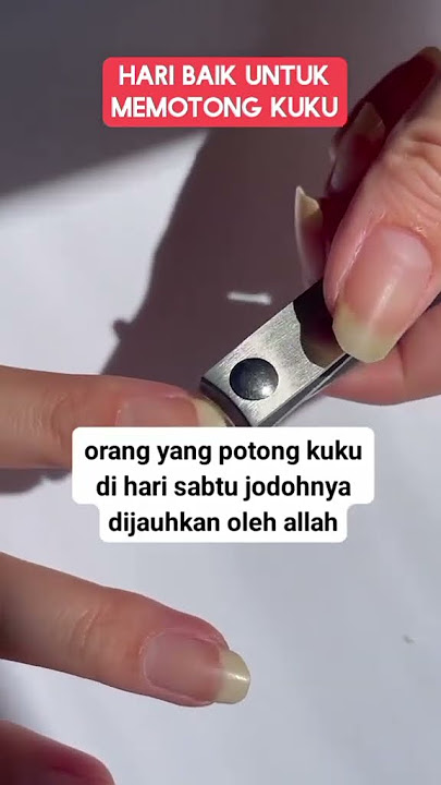 hari baik untuk memotong kuku #religi #seputardakwah #shortvideo #motivasi #islam #shorts #fyp