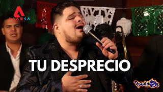 Tu Desprecio (El Grito De DolorES) / Pequeños Musical