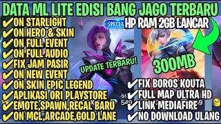Data ML Lite Full Event 300Mb Patch Marcel Terbaru | ML Lite | Cara Mengatasi Lag & Patah Patah