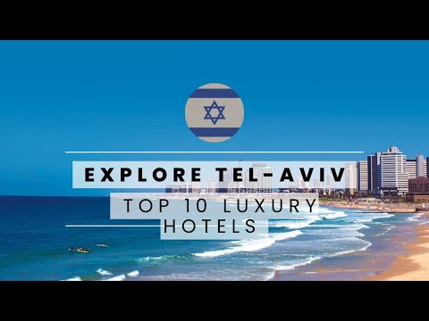 Video: I 9 migliori hotel di Tel Aviv del 2022