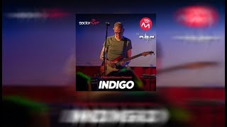 Indigo - Sesión en Vivo/Sector M (Solo Canciones)