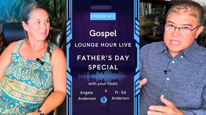 #13 - Gospel Lounge Hour | June 15-22, 2025 - Father's Day Special