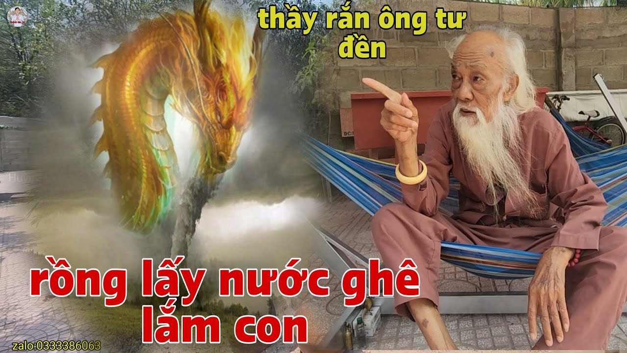 Run Rồng Ớn Lạnh Thầy Rắn Ông Tư Đền Kể Truyện