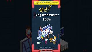 What is Bing Webmaster Tools in digital marketing #DigitalMarketingGlossary