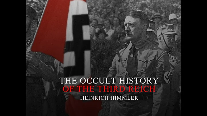 Occult History Of The 3rd Reich - Heinrich Himmler...