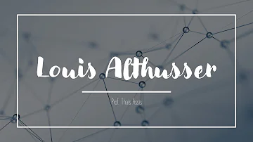 Qual a contribuição de Althusser para a educação?