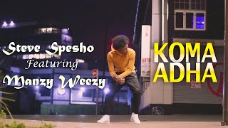 Steve Spesho - Koma Adha. Feat. Manzy Weezy