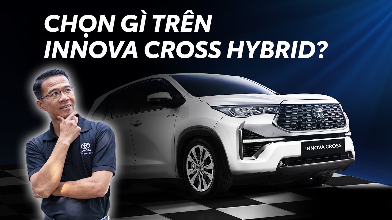 3 ƯU ĐIỂM đáng tiền chỉ có trên Innova Cross Hybrid | Review chi tiết
