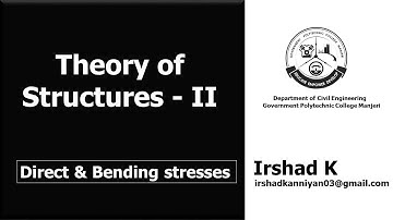 Direct and bending stresses in columns