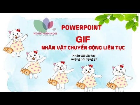 Làm nhân vật chuyển động dạng Gif | Hình chuyển động không cần hiệu ứng trong Power point