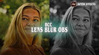 Smooth BCC Lens Blur | After Effects | 2023