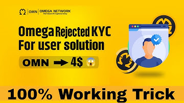 Omega Network Rejected KYC Problem solved in 1 min | Omega Network Mining | KYC Verification
