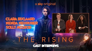 Sky Original 'The Rising' - Interview With Clara Rugaard, Nenda Neururer, and Solly McLeod