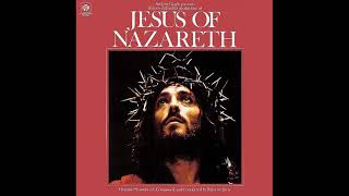 Video thumbnail of "Maurice Jarre - Jesus of Nazareth - (Jesus of Nazareth, 1977)"