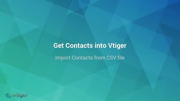 Import contacts from CSV file in Vtiger CRM
