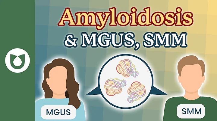 What Every MGUS & Smoldering Myeloma Patient Should Know About Amyloidosis 