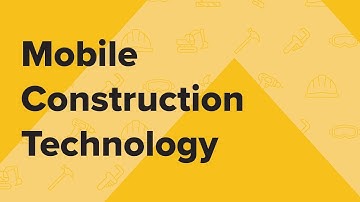 Mobile Construction Technology | Syncing Field & Office