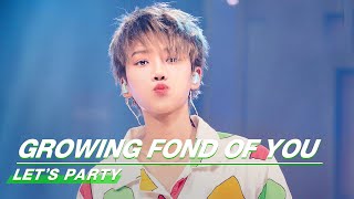 Stage: THE9 - 'Growing Fond Of You' | Let's Party EP06 | 非日常派对 | iQIYI