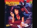 Pulp Fiction Soundtrack- Al Green -  Let's Stay Together