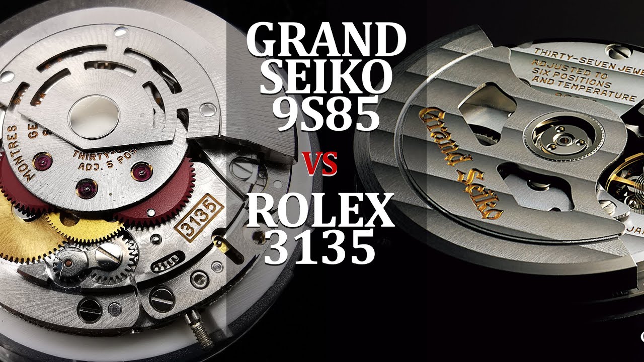 So sánh Rolex 3135 vs Grand Seiko 9S85? Chọn máy nào? - YouTube