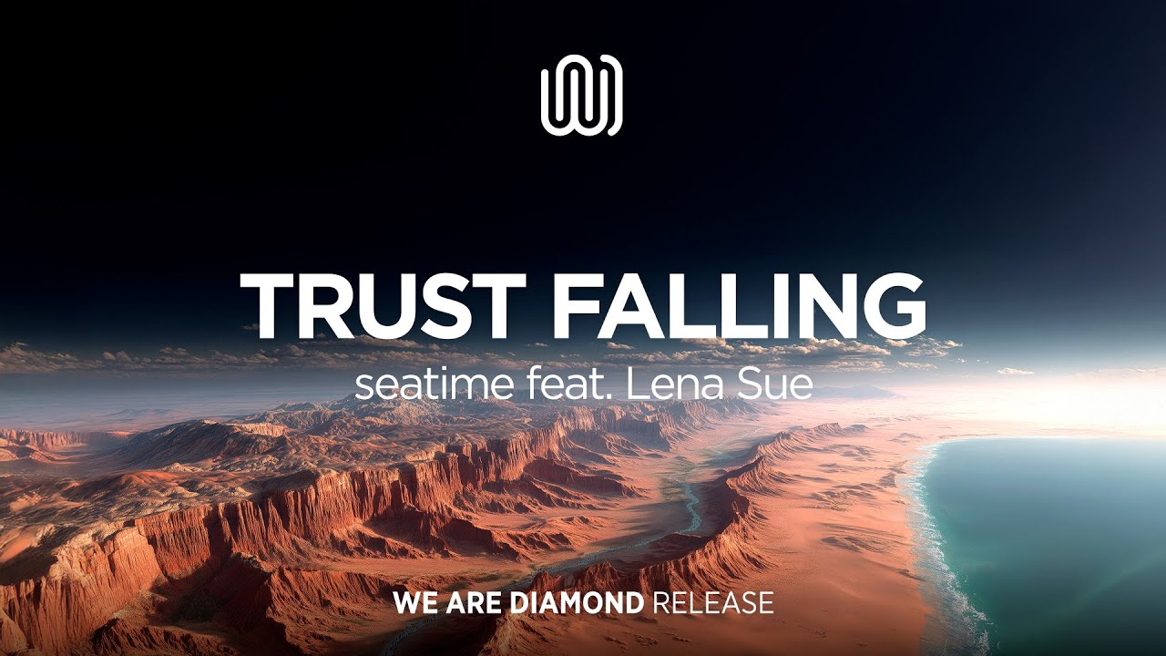 seatime - Trust Falling (feat. Lena Sue)