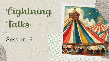 Escape Rooms in Education Showcase 2024 Lightning Talks: Session 6