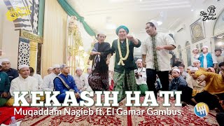 KEKASIH HATI - Muqaddam Nagieb ft. El Gamar Gambus