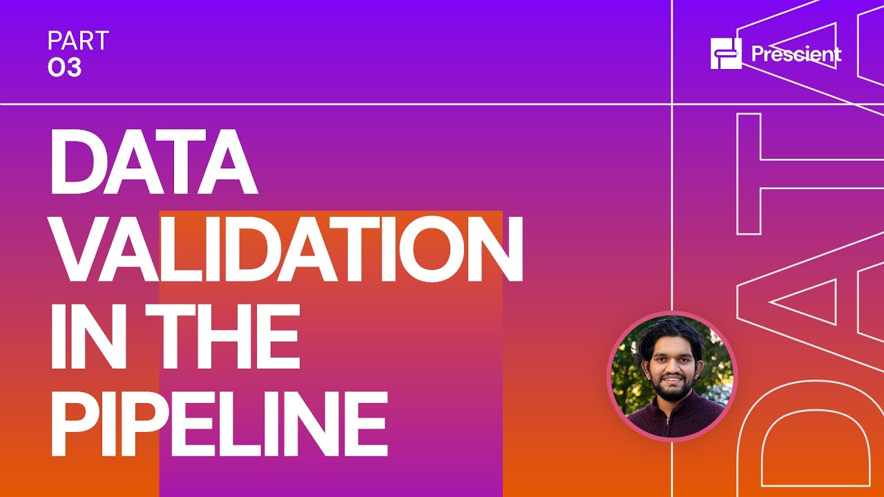 prescient-data-validation-in-a-data-pipeline-work-smarter-with-data
