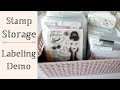 Stamp Storage / Brother P-Touch Label Maker Demo