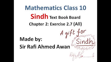 Exercise 2.7 ( Questions 1 - 14 ) Math Class 10 Sindh Text Book Board| Sindh board maths| Ex 2.7|