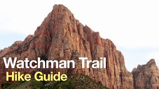 Watchman Trail Zion Hike Guide