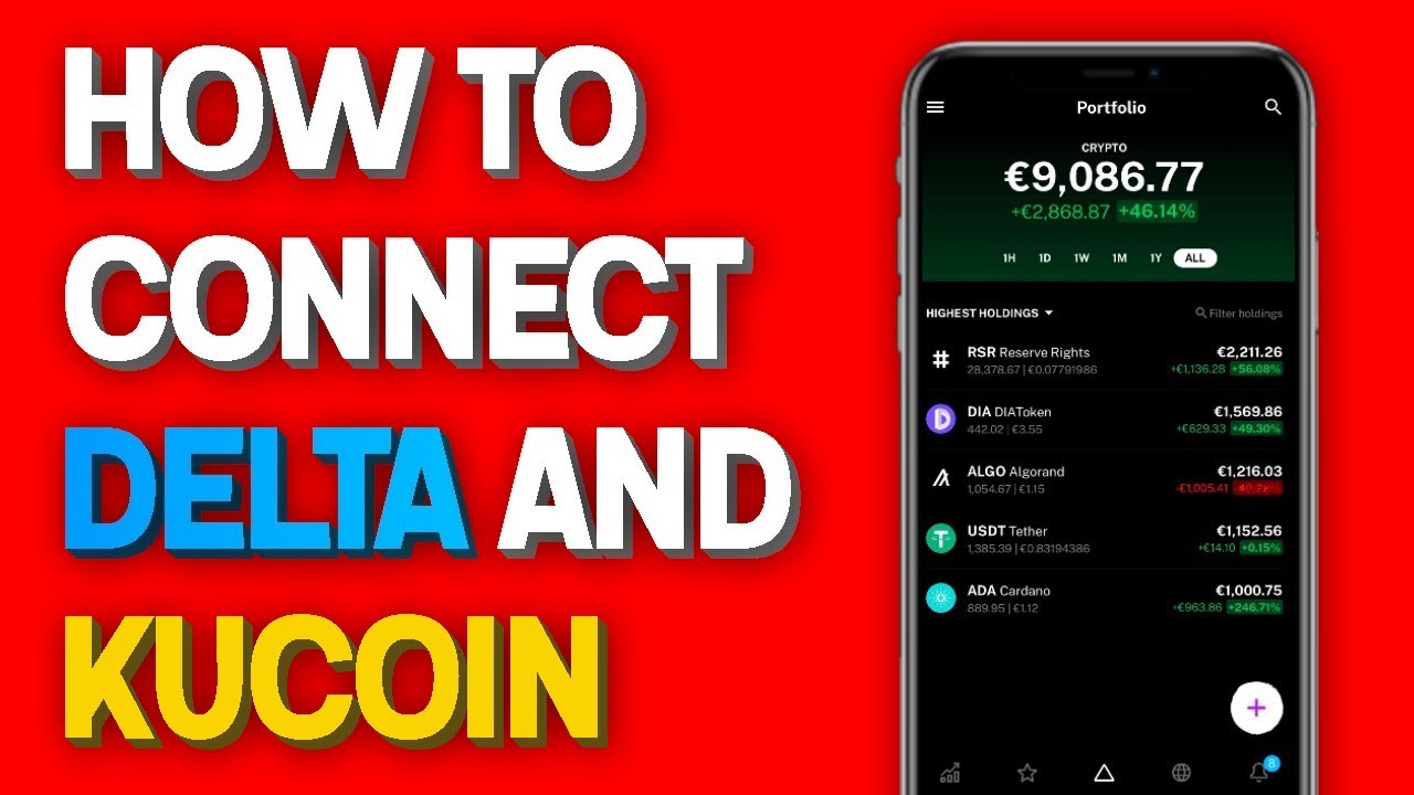 How To Connect KuCoin to Delta | Track KuCoin Wallet with Delta (2022)
