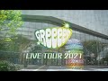 GReeeeN LIVE TOUR 2021 「ツーナゲール 全繋大作戦 〜何処かに広がる大きな声が〜」-2021.7.15 立川ステージガーデン-