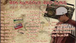 REN NONSTOP RAP SONGS | GREATEST HIT RAP MUSIC PLAYLIST
