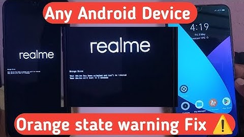 How To Remove Orange state Warning Fix Any Android Devices