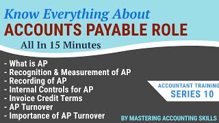 Accounts Payable Role | Accountant Training | Series 10 | By Mastering Accounting Skills