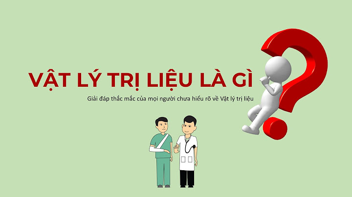 Vật lý trị liệu là làm gì