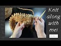 Knit along with me relaxing knitting for you to enjoy