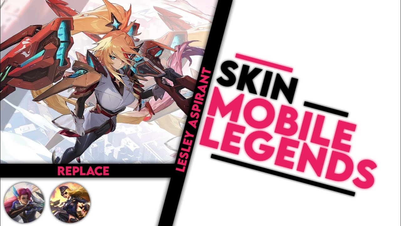 Lesley Aspirant | Script skin lesley aspirants no password full effect new - MLBB ID