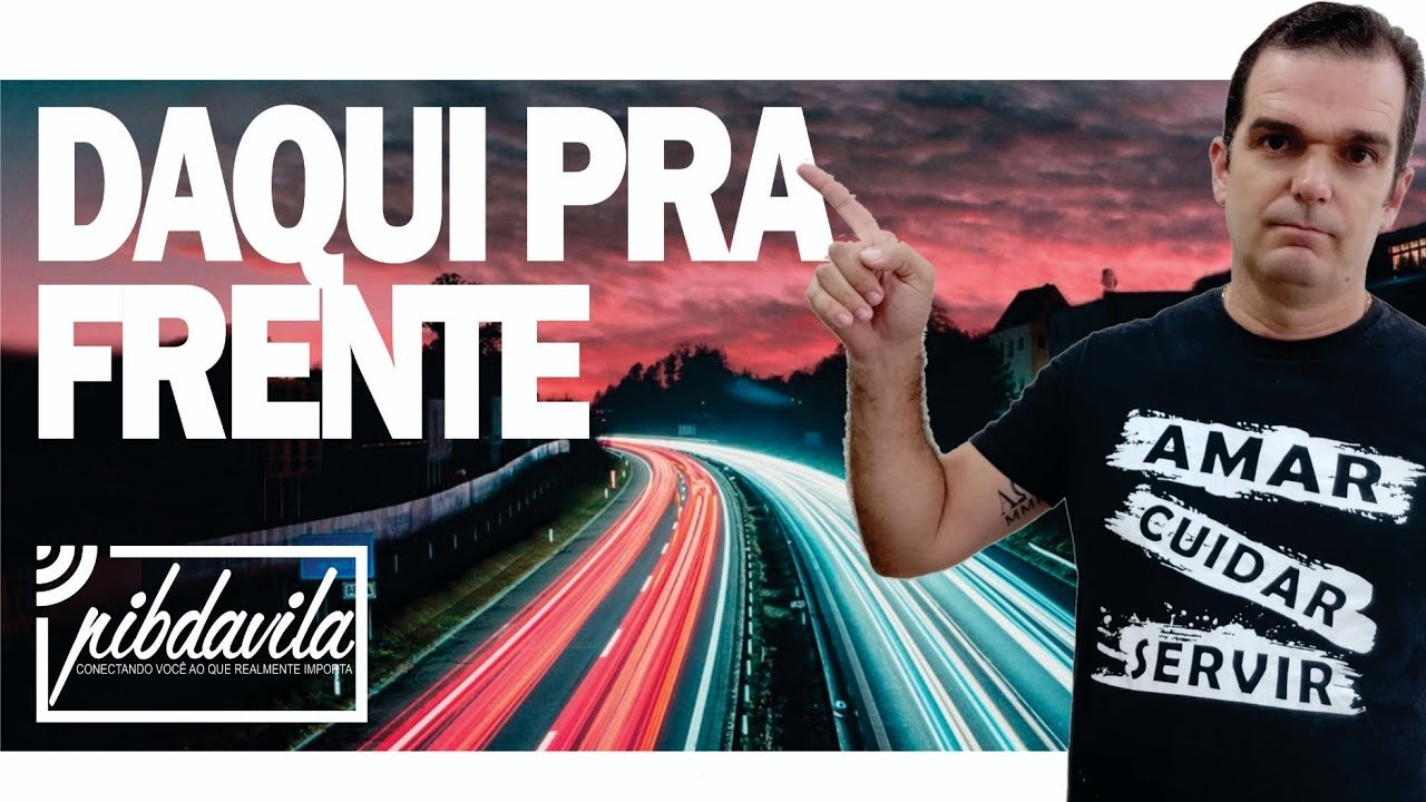 DAQUI PRA FRENTE YouTube