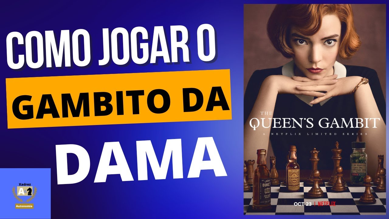 Como Jogo o Gambito da Dama 