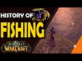 The History of Fishing in World of Warcraft, (The Developers Favorite Profession)