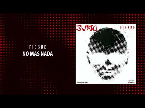 在 YouTube 上觀看「Sumo - No mas nada (Fiebre)」