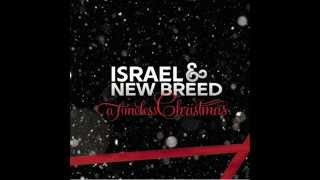 Video thumbnail of "Everybody Knows - Israel & New Breed.mp3"