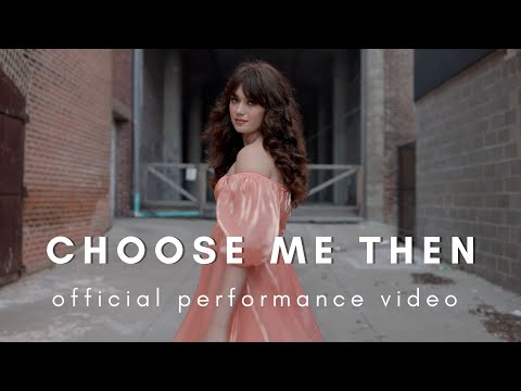 Belles - Choose Me Then