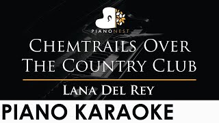 Lana Del Rey - Chemtrails Over The Country Club - Piano Karaoke Instrumental Cover With Lyrics