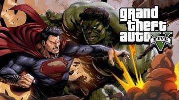 SUPERMAN vs HULK in GTA 5! Mod Gameplay!
