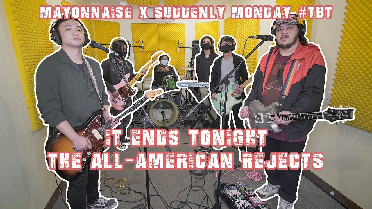 It Ends Tonight - The All-American Rejects | Mayonnaise x Suddenly Monday #TBT