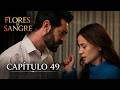Flores de Sangre Capítulo 49 | Doblado en Español