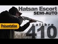 Prsentation fusil de chasse hatsan escort